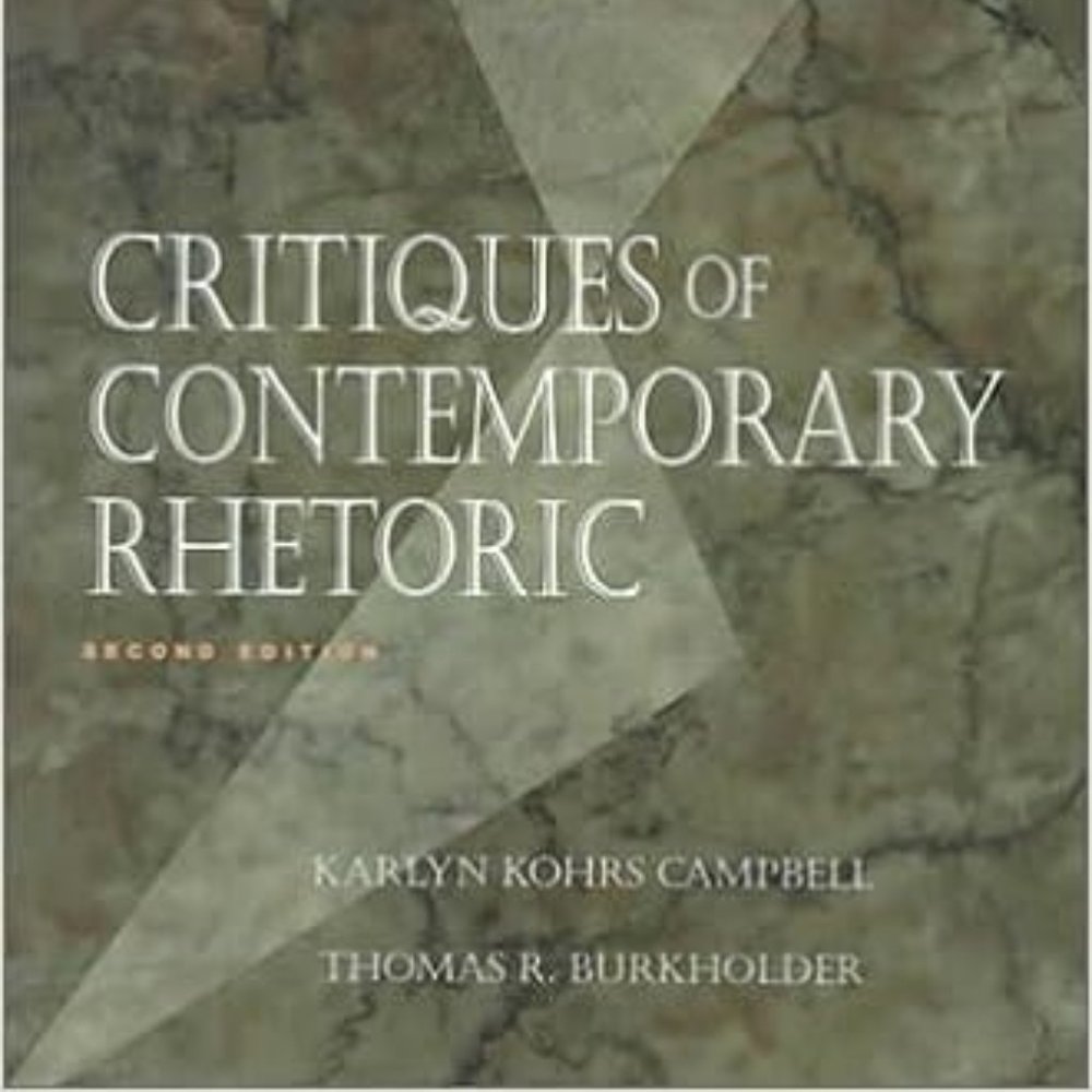 Critiques of Contemporary Rhetoric by Thomas R. Burkholder and Karlyn Kohrs